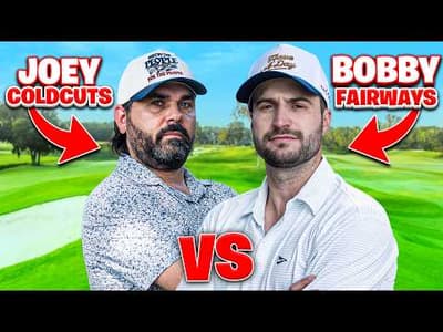 The Match: Bobby Fairways Vs Joey Cold Cuts (18 Holes)