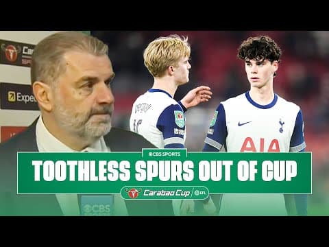 "We were too pragmatic" Ange Postecoglou left disappointed as Spurs exit the Carabao Cup | CBS Sport