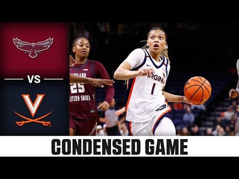 Maryland  Eastern Shore vs. Virginia Condensed Game| 2025-26 ACC Women's Basketball