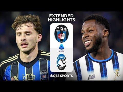 Pisa vs. Atalanta: Extended Highlights | Serie A | CBS Sports Golazo