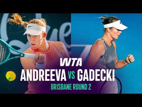 Mirra Andreeva vs. Olivia Gadecki | 2026 Brisbane Round 2 | WTA Match Highlights