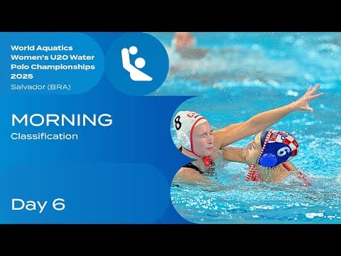 Day 6 Morning Highlights | Classification | Women’s U20 Water Polo 2025