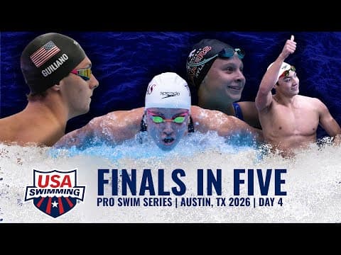 Final Night Of the 2026 USA Swimming Pro Swim Series Austin in Five Minutes | Finals in Five