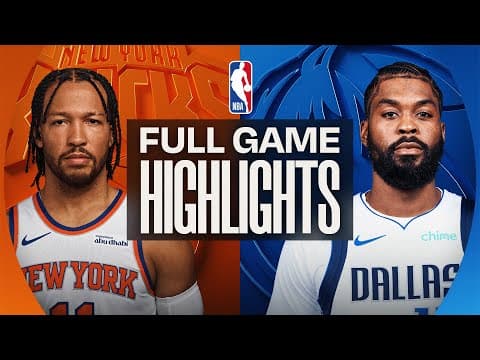 KNICKS at MAVERICKS | FULL GAME HIGHLIGHTS | November 19, 2025