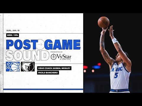 POSTGAME SOUND: ORLANDO MAGIC VS. MEMPHIS GRIZZLIES | COACH MOSE & PAOLO BANCHERO