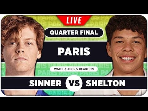 SINNER vs SHELTON • ATP Paris 2025 QF • LIVE Tennis Watchalong