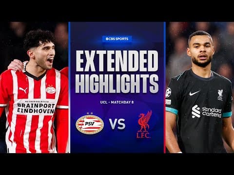 PSV vs. Liverpool: Extended Highlights | UCL League Phase MD 8 | CBS Sports Golazo