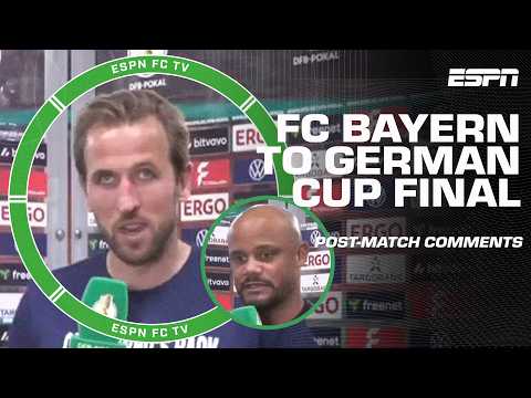 Harry Kane and Vincent Kompany's comments after FC Bayern advance to German Cup Final 🎤 | ESPN FC