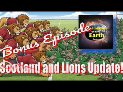 {BONUS EPISODE} Scottish Rugby and Lions Check-In with John and Craig!