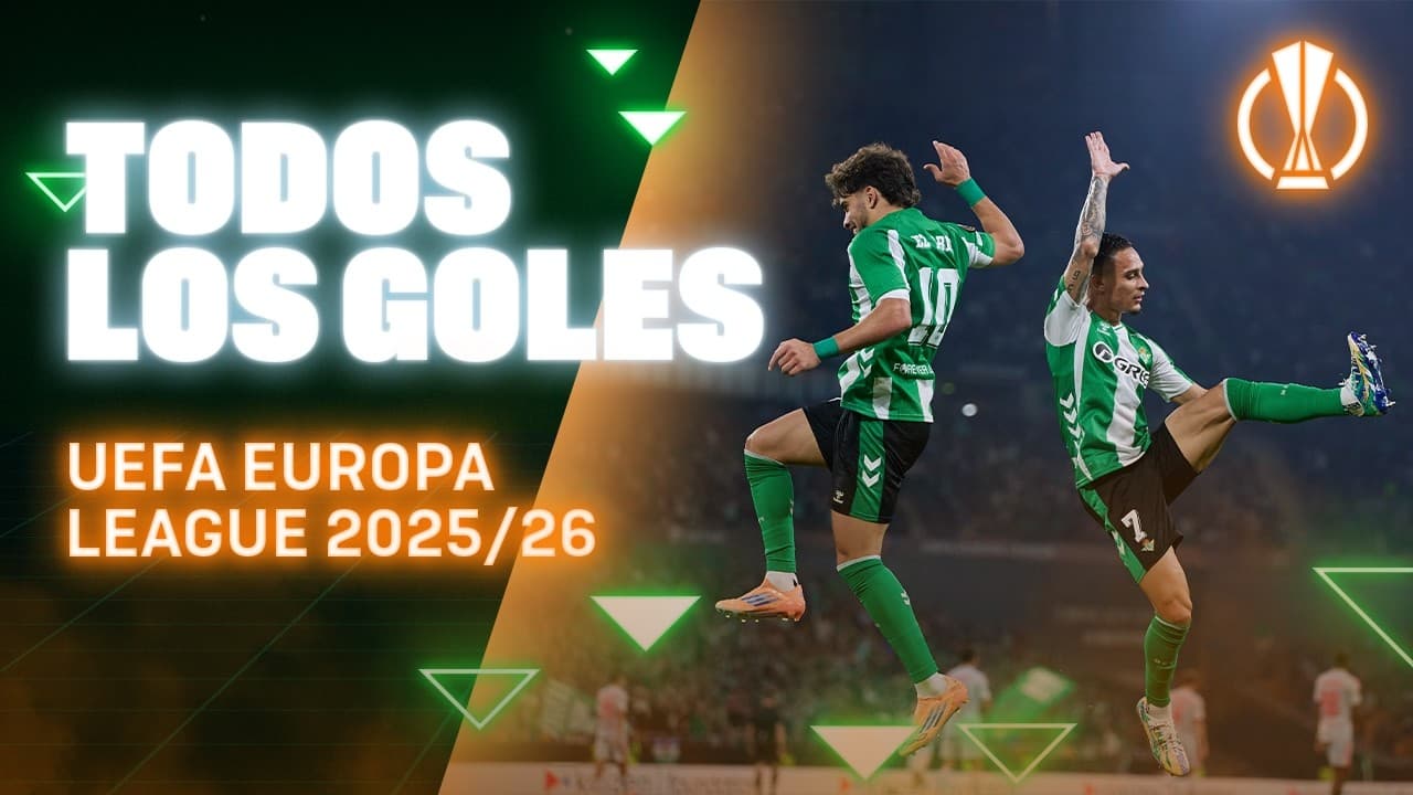 Todos los goles del REAL BETIS en la UEFA EUROPA LEAGUE 25/26 ⚽✨