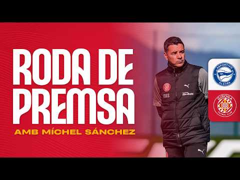 Roda de Premsa de Míchel Sánchez, prèvia al partit del DEPORTIVO ALAVÉS vs GIRONA FC