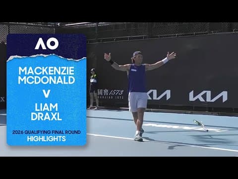 Mackenzie McDonald v Liam Draxl Highlights | Australian Open 2026 Qualifying Final Round