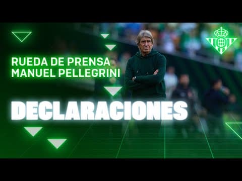 Rueda de prensa de Manuel Pellegrini tras el #RealBetisGirona 🗣🎙 | Real BETIS Balompié