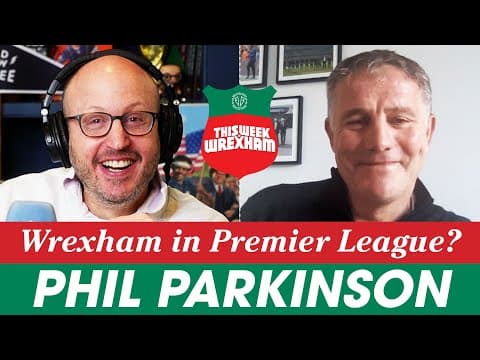 Wrexham's Phil Parkinson on Premier League Aspirations, Championship Pressures & His Legacy
