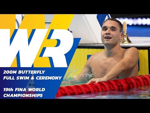 Men's 200m Butterfly World Record Swim | Full Race | 19th FINA Worlds