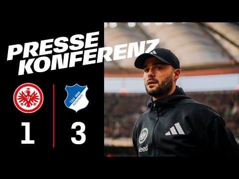 „In alte Muster verfallen“ - Pressekonferenz nach Eintracht Frankfurt - TSG Hoffenheim