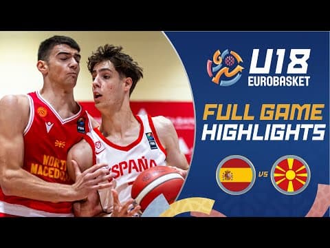 Spain 🇪🇸  vs North Macedonia 🇲🇰 | Round of 16 | FIBA U18 EuroBasket 2025
