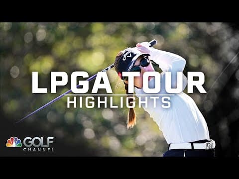 LPGA Tour Highlights: The Annika driven by Gainbridge 2025, Round 3 | Golf Channel