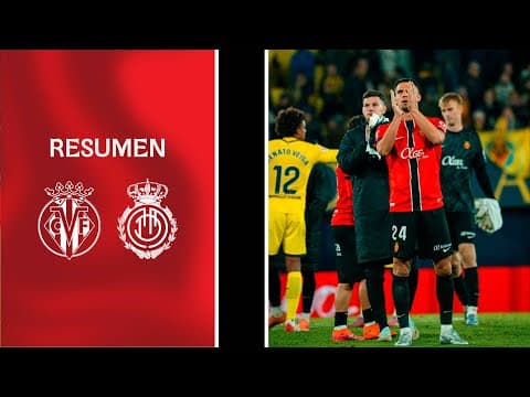 Resumen J13 Villarreal cf 2-1 RCD Mallorca | RCD Mallorca