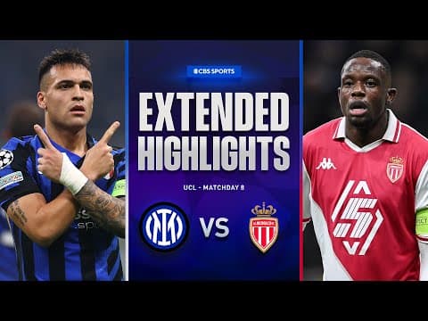 Inter vs. Monaco: Extended Highlights | UCL League Phase MD 8 | CBS Sports Golazo