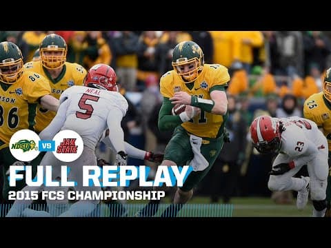 North Dakota State vs. Jacksonville State: 2015 FCS Championship | FULL REPLAY