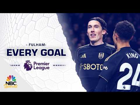 Every Fulham goal scored during the 2025-26 Premier League season | NBC Sports