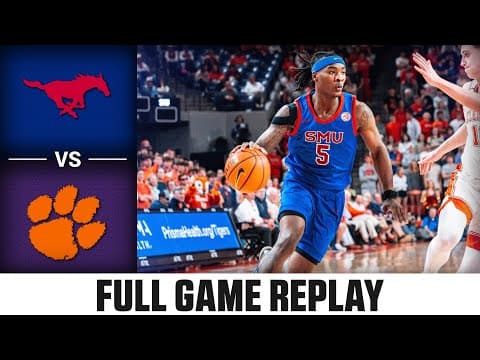 SMU vs. Clemson Full Game Replay | 2025-26 ACC Men's Basketball