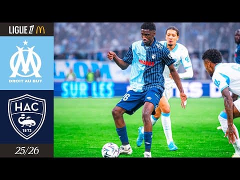 ⚽️ Résumé : Olympique de Marseille - HAC (6-2) I J8 - L1 McDonald's 2025-2026