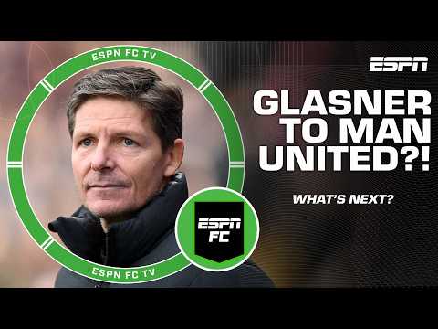 Could Oliver Glasner be Manchester United’s next manager?! | ESPN FC