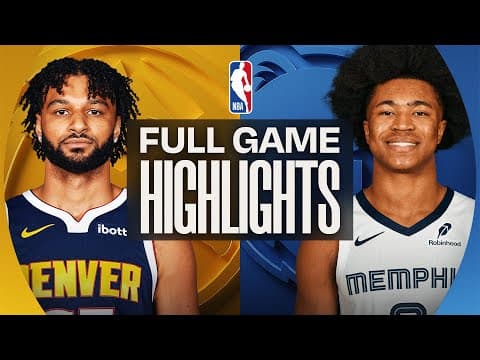NUGGETS at GRIZZLIES | FULL GAME HIGHLIGHTS | November 24, 2025