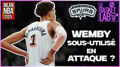 Victor Wembanyama...sous utilisé en attaque ? (Bilans NBA 2025 - San Antonio Spurs) [PODCAST NBA]