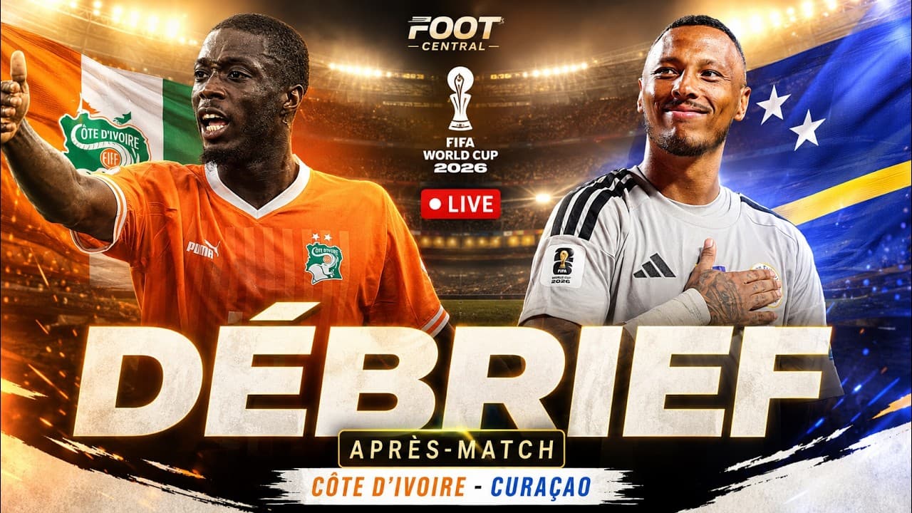 🇨🇮 Côte d’Ivoire 🆚 Curaçao 🇨🇼 (2-0) | DEBRIEF