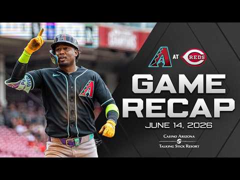 D-backs vs. Reds Game Highlights (6/14/26) | MLB Highlights | Arizona Diamondbacks