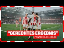 "Über 90 Minuten ein gerechtes Ergebnis" - Pressekonferenz nach Hoffenheim | 1. FC Köln - TSG 2:2