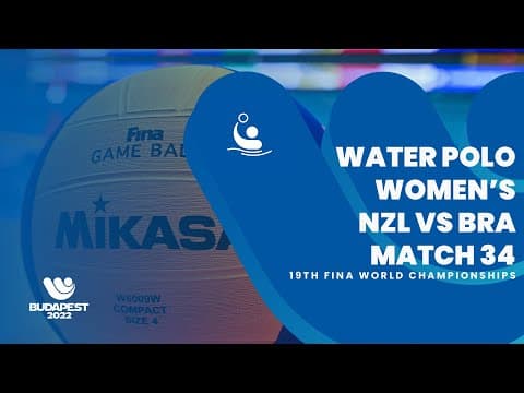 (Full Event) Water Polo | Women | NZL vs BRA | #finabudapest2022