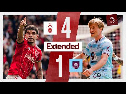 Nottingham Forest 4-1 Burnley | Premier League | Extended Highlights 🎬