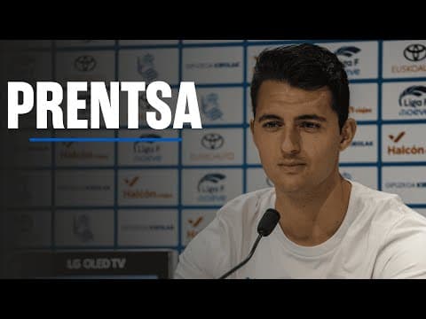 RUEDA DE PRENSA 14:00 | Arturo Ruiz | Alhama CF - Real Sociedad
