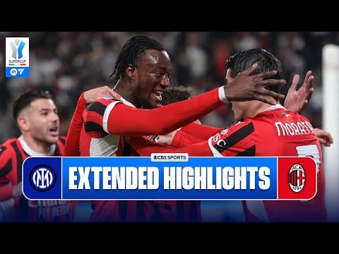 Inter vs. Milan: Extended Highlights | EA Sports FC Supercup Final | CBS Sports Golazo