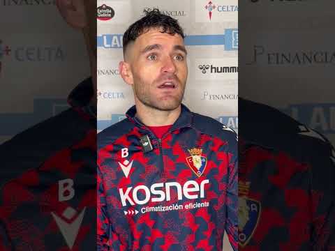 🎙️ Javi Galán #CeltaOsasuna