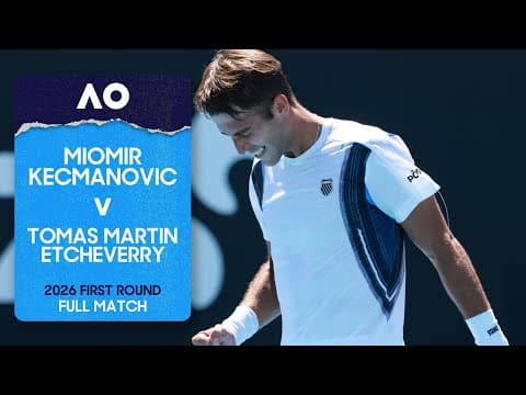 Miomir Kecmanovic v Tomas Martin Etcheverry Full Match | Australian Open 2026 First Round