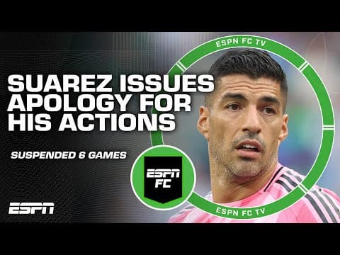Luis Suarez apologizes for actions after Leagues Cup Final, receives 6 game suspension | ESPN FC
