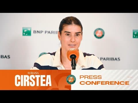 Sorana Cirstea | Quarter-finals Press Conference | Roland-Garros 2026