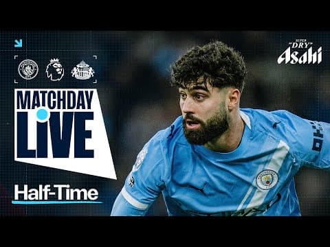 CITY LEAD AT THE BREAK THROUGH DIAS AND GVARDIOL! | Man City 2-0 Sunderland | Premier League