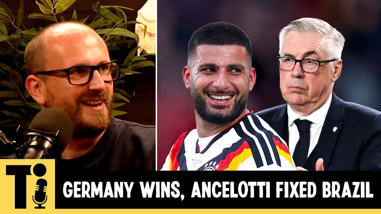Germany's last-minute winner and how Ancelotti fixed Brazil | Tifo Football Live!