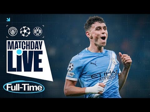 FIREWORKS FROM FODEN, HAALAND & CHERKI! | CITY 4-1 DORTMUND | MATCHDAY LIVE! | UEFA Champions League