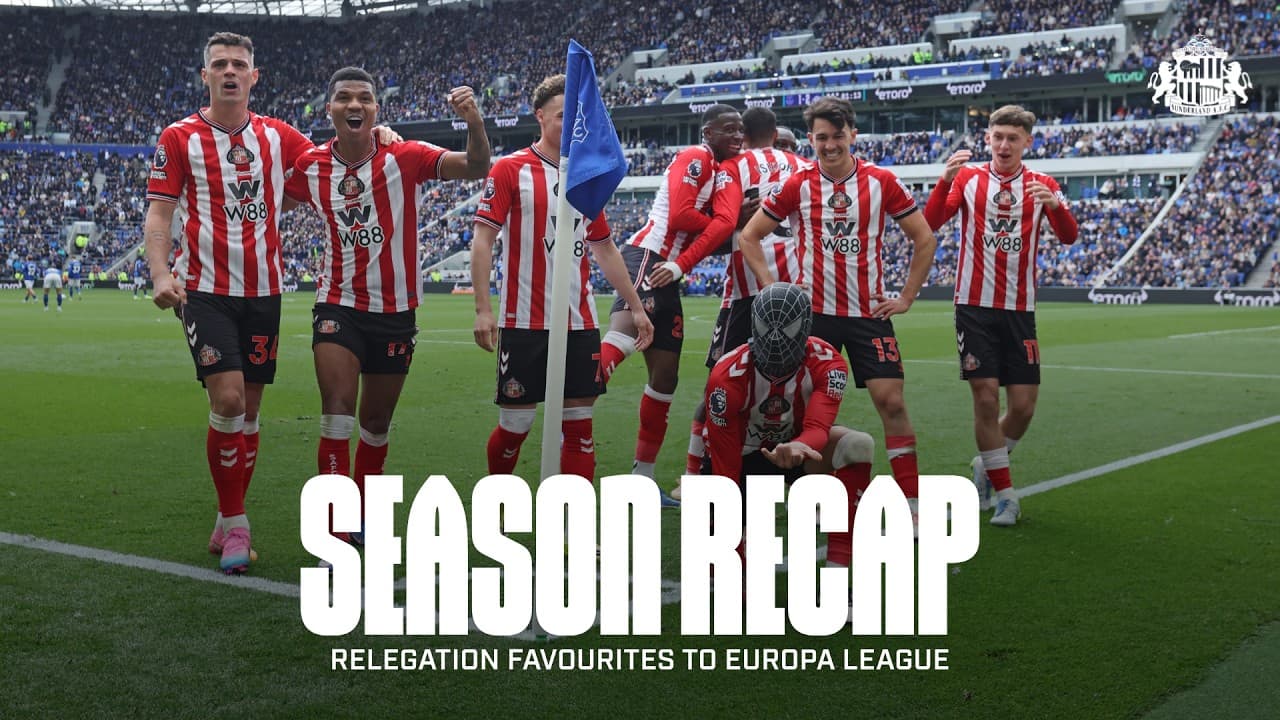 From Relegation Favourites To The Europa League 🤯 | Sunderland AFC's 2025-26 Season Recap