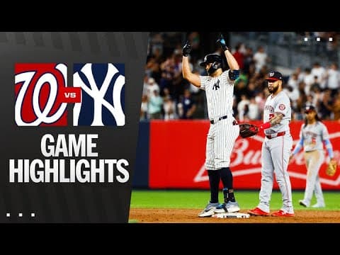 Nationals vs. Yankees Game Highlights (8/26/25) | MLB Highlights