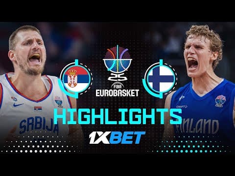 Serbia 🇷🇸 vs Finland 🇫🇮 | 1XBET Highlights | FIBA EuroBasket 2025