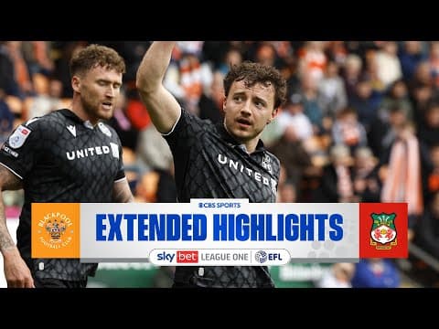 Blackpool vs. Wrexham: Extended Highlights | EFL League One | CBS Sports Golazo