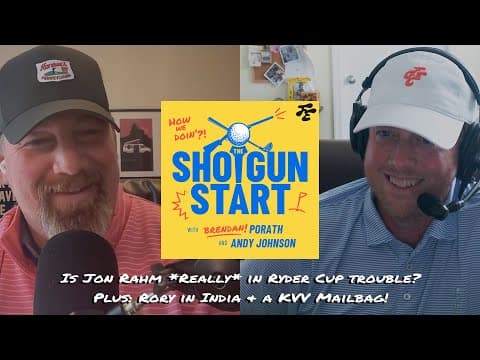 Is Rahm’s Ryder Cup future really in doubt, Stars pop up in India, & KVV Mailbag | The Shotgun Start